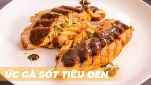 Gà áp chảo sốt tiêu đen